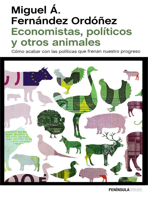 Title details for Economistas, políticos y otros animales by Miguel Ángel Fernández Ordóñez - Available